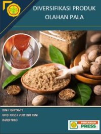 Image of Diversifikasi Produk Olahan Pala