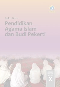 Image of Pendidikan Agama Islam dan Budi Pekerti : buku guru