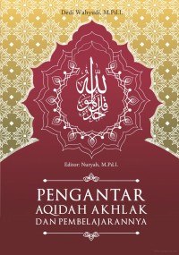 Image of Pengantar Akidah Akhlak dan Pembelajarannya