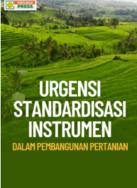 Image of Urgensi standardisasi instrumen dalam pembangunan pertanian